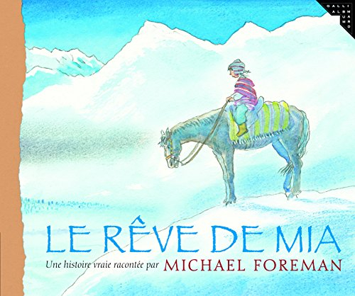 Le rêve de Mia : une histoire vraie