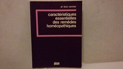 caractéristiques essentielles des remèdes homéopathiques