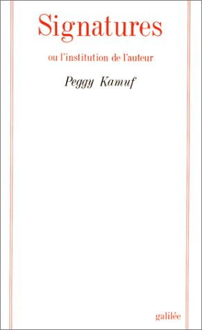 Signatures ou l'Institution de l'auteur