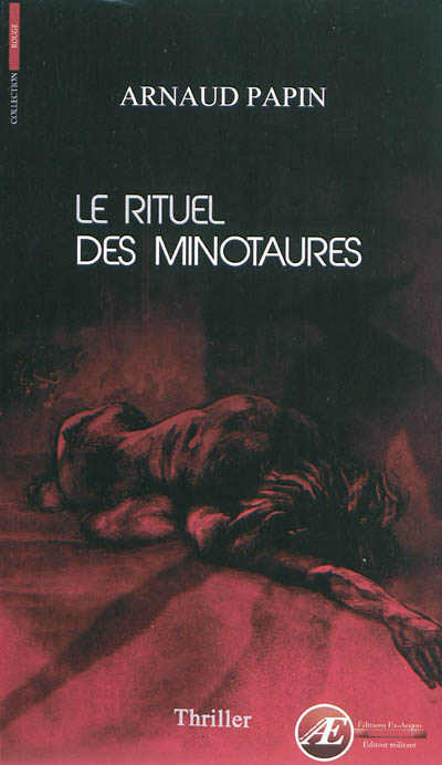 Le rituel des minotaures : thriller