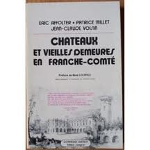 châteaux et vieilles demeures en franche-comté
