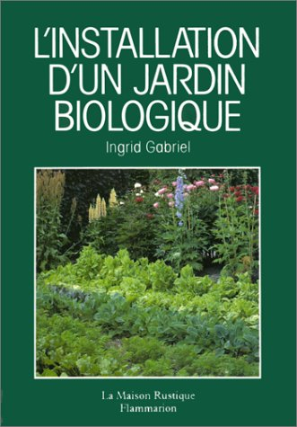L'Installation d'un jardin biologique