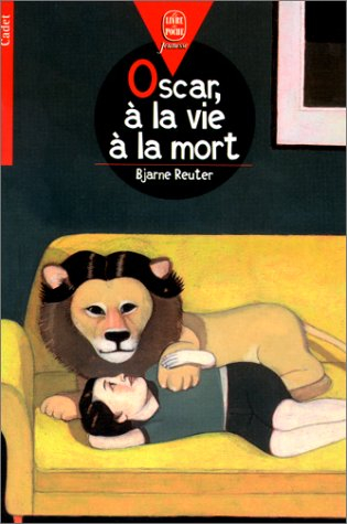 Oscar, à la vie, à la mort