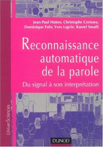 Reconnaissance automatique de la parole : du signal à son interprétation