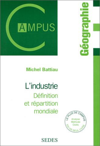 L'industrie : définition et répartition mondiale