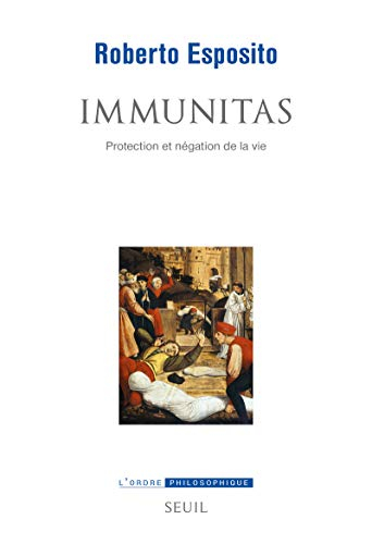Immunitas : protection et négation de la vie