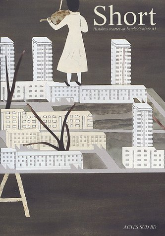 Short : histoires courtes en bandes dessinées. Vol. 1