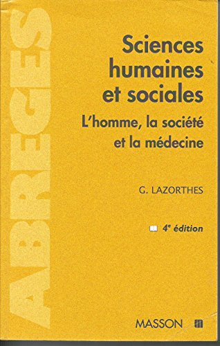 Sciences humaines et sociales : L'homme, la société et la médecine