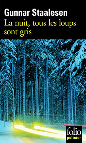 Une enquête de Varg Veum, le privé norvégien. Vol. 5. La nuit, tous les loups sont gris