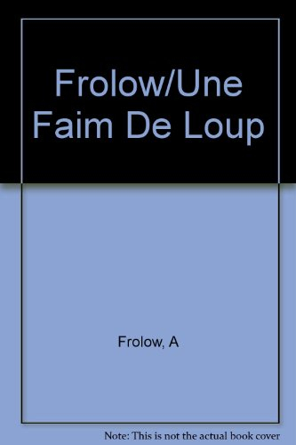 Une Faim de loup