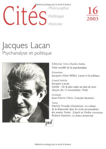 Cités, n° 16. Jacques Lacan : psychanalyse et politique