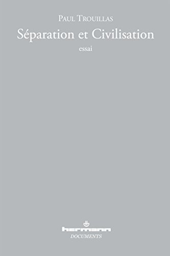 Séparation et civilisation