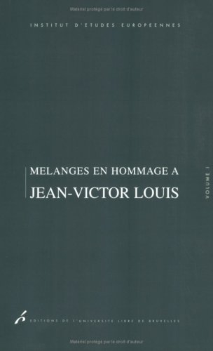 Mélanges en hommage à Jean-Victor Louis. Vol. 1