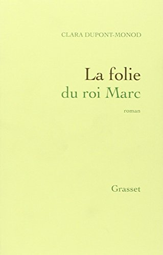 La folie du roi Marc