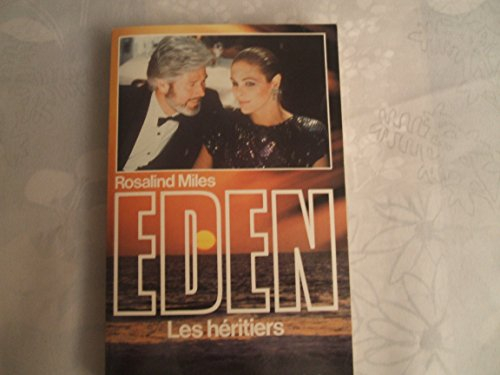Eden : les héritiers