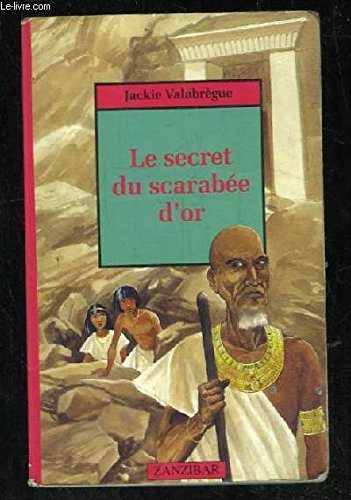 secret du scarabee d'or (le)