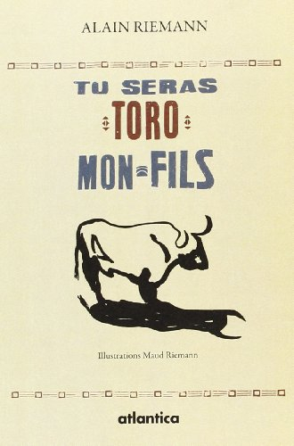 Tu seras toro mon fils