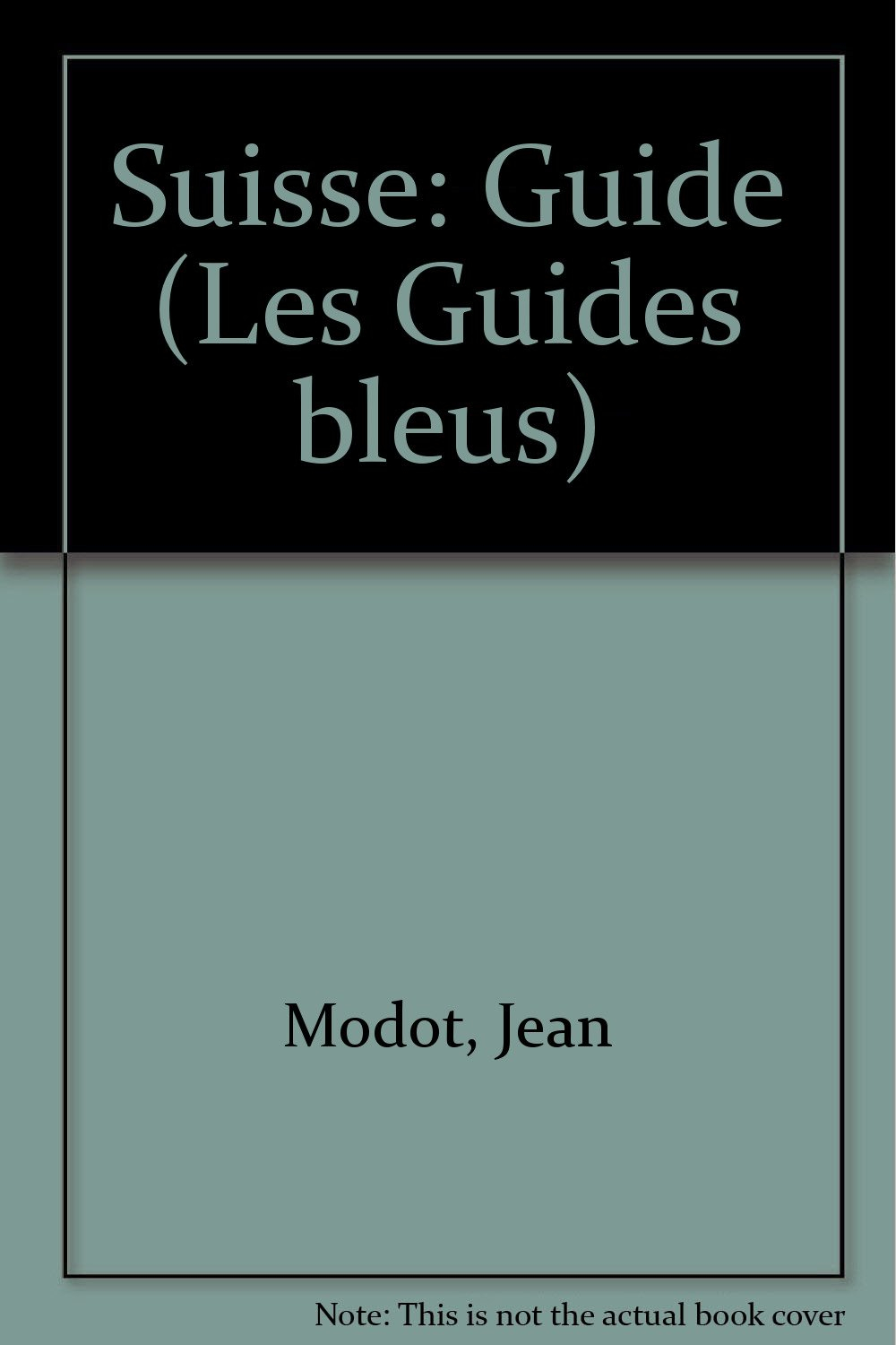 Suisse: Guide