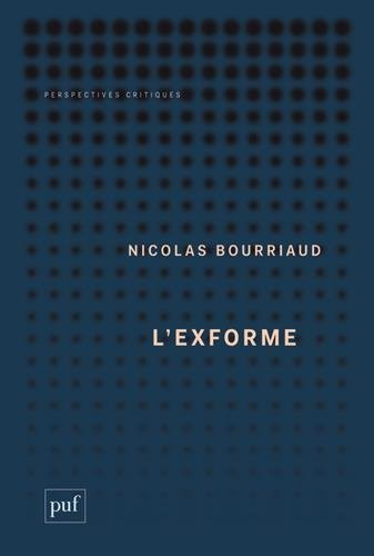 L'exforme : art, idéologie et rejet