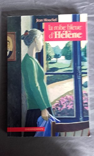 La robe bleue d'Hélène : une Normande dans la tourmente