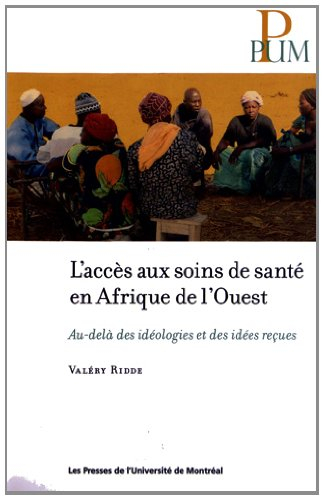 L'équité d'accès aux soins de santé en Afrique de l'Ouest : au-delà des idéologies et des idées reçu