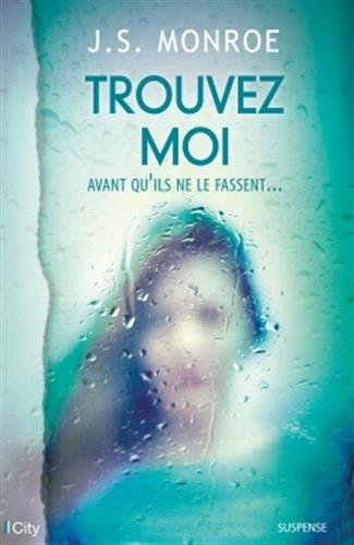 Trouvez-moi : avant qu'ils ne le fassent...