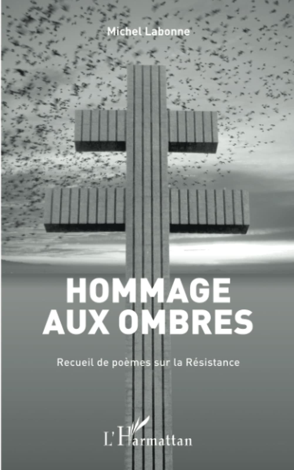 Hommage aux ombres : recueil de poèmes sur la Résistance