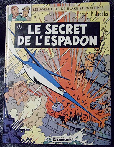 les aventures de blake et mortimer. le secret de l'espadon. tome ii
