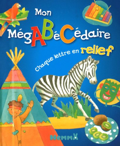Mon mégabécédaire avec chaque lettre en relief