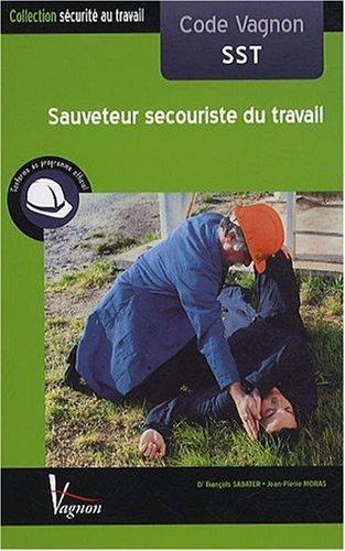 Code Vagnon SST : sauveteur secouriste du travail