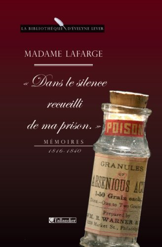 Dans le silence recueilli de ma prison : mémoires, 1840