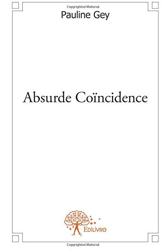 Absurde Coïncidence