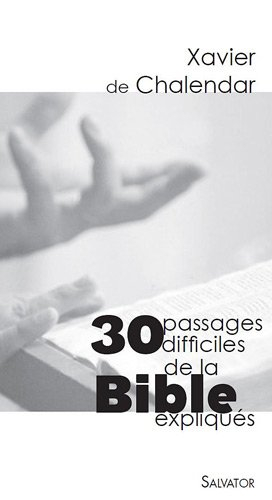 30 passages difficiles de la Bible expliqués