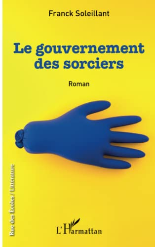 Le gouvernement des sorciers