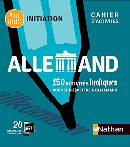 Allemand : 150 activités ludiques pour se (re)mettre à l'allemand : cahier d'activités