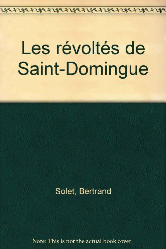 les révoltés de saint-domingue