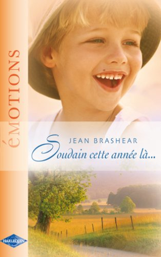 Soudain, cette année-là...