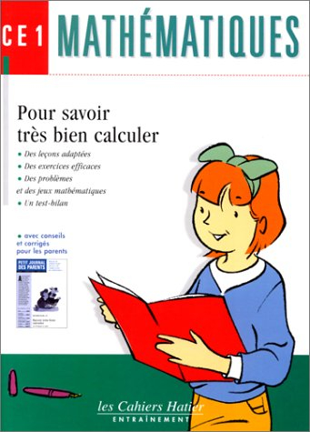 mathématiques ce1 : pour savoir très bien calculer
