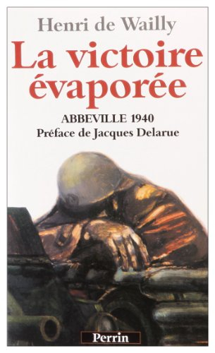 Abbeville 1940. La victoire évaporée