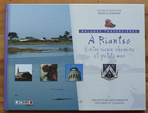 Balades traversières : à Riantec - Entre vieux chemins et petite mer