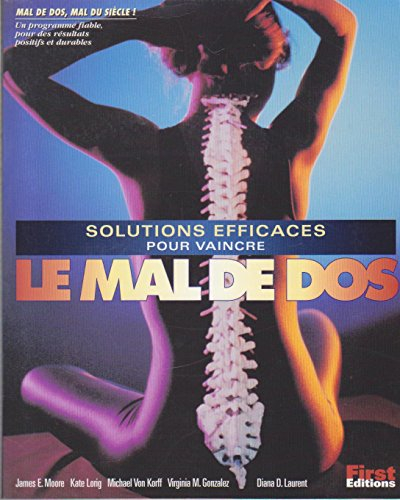 Solutions efficaces pour vaincre le mal de dos