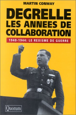 Degrelle, les années de collaboration