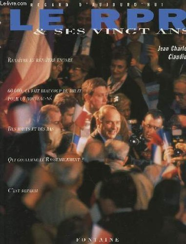 Le RPR et ses vingt ans