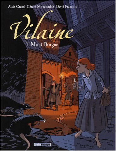 Vilaine. Vol. 1. Mont-Borgne