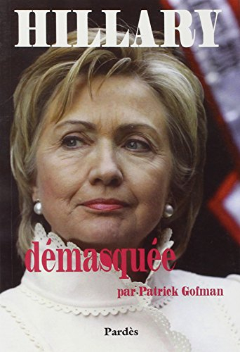 Hillary démasquée