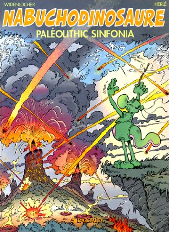 nabuchodinosaure, tome 6, paleolithic sinfonia