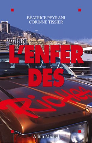 L'enfer des riches