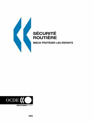 Sécurité routière : mieux protéger les enfants