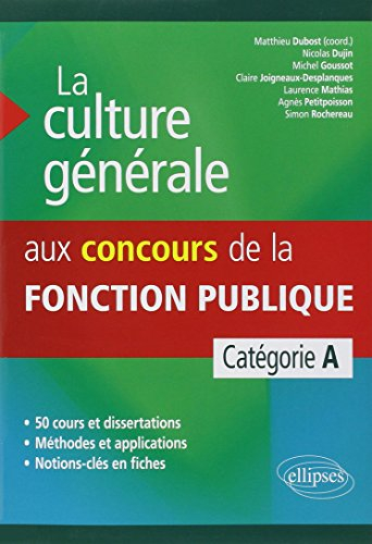La culture générale aux concours de la fonction publique de catégorie A