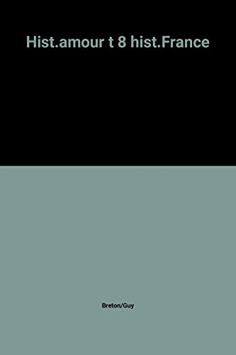hist.amour t 8 hist.france